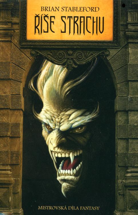 Říše strachu - Brian Stableford