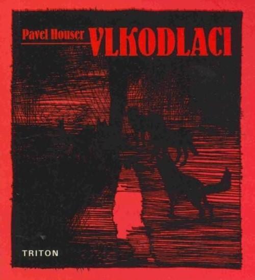 Vlkodlaci - Pavel Houser